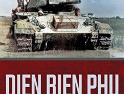 Dien Bien Phu: Perang Indochina Pertama, 1946-1954