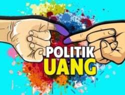 Korupsi Terjadi Karena Uang dalam Politik Tidaklah Gratis